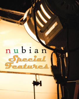 Nubian TV Special Feature